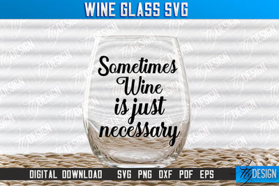 Wine Glass SVG Design | Alcohol SVG Quotes | Glass SVG Quotes v.1 SVG Fly Design 