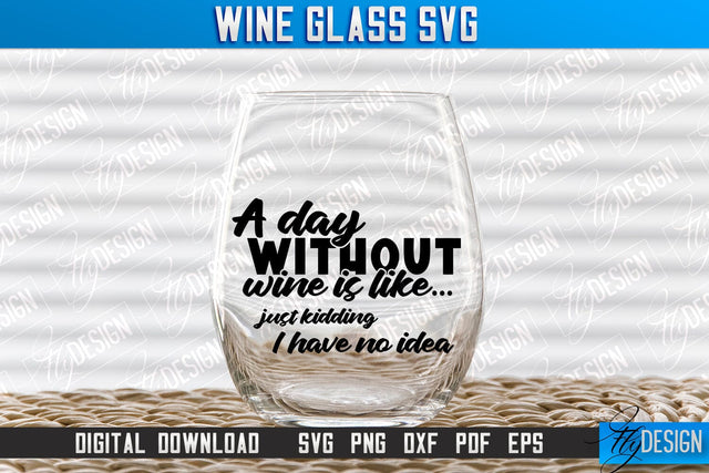 Wine Glass SVG Design | Alcohol SVG Quotes | Glass SVG Quotes v.1 SVG Fly Design 