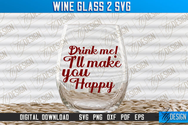Wine Glass SVG Design | Alcohol SVG Quotes | Glass SVG Quotes v.2 SVG Fly Design 