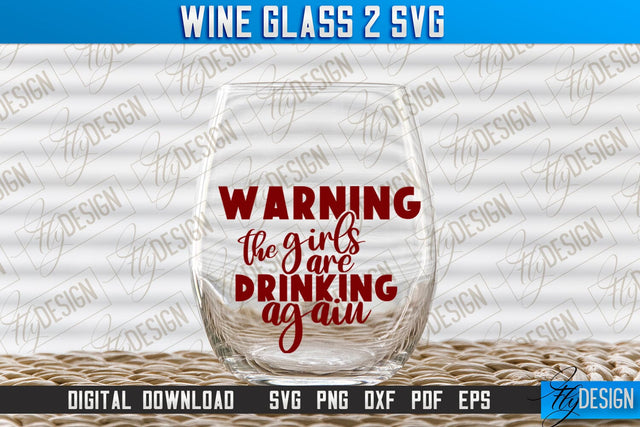 Wine Glass SVG Design | Alcohol SVG Quotes | Glass SVG Quotes v.2 SVG Fly Design 
