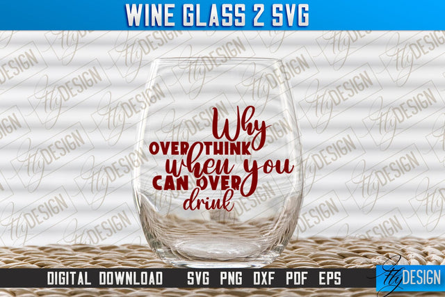 Wine Glass SVG Design | Alcohol SVG Quotes | Glass SVG Quotes v.2 SVG Fly Design 