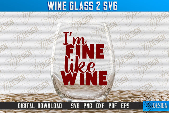 Wine Glass SVG Design | Alcohol SVG Quotes | Glass SVG Quotes v.2 SVG Fly Design 