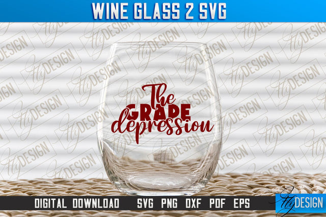 Wine Glass SVG Design | Alcohol SVG Quotes | Glass SVG Quotes v.2 SVG Fly Design 