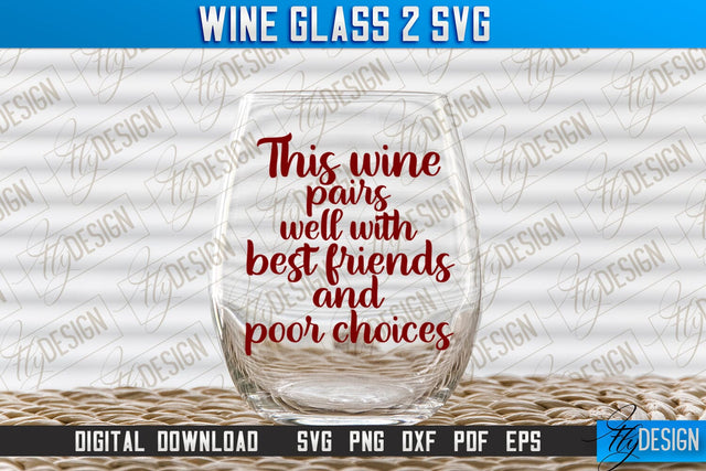 Wine Glass SVG Design | Alcohol SVG Quotes | Glass SVG Quotes v.2 SVG Fly Design 