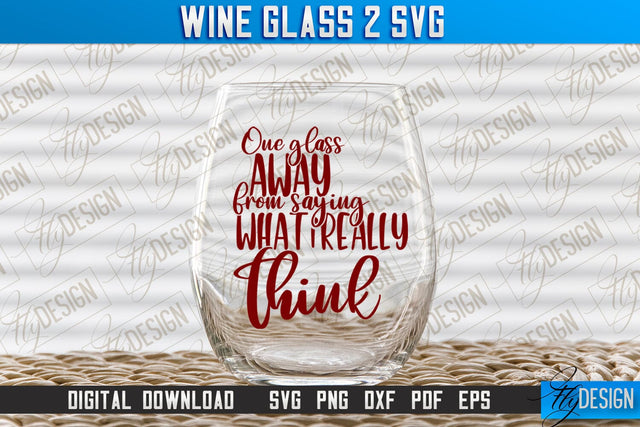 Wine Glass SVG Design | Alcohol SVG Quotes | Glass SVG Quotes v.2 SVG Fly Design 