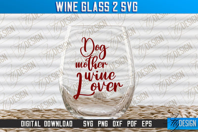 Wine Glass SVG Design | Alcohol SVG Quotes | Glass SVG Quotes v.2 SVG Fly Design 
