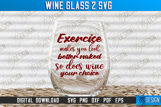 Wine Glass SVG Design | Alcohol SVG Quotes | Glass SVG Quotes v.2 SVG Fly Design 