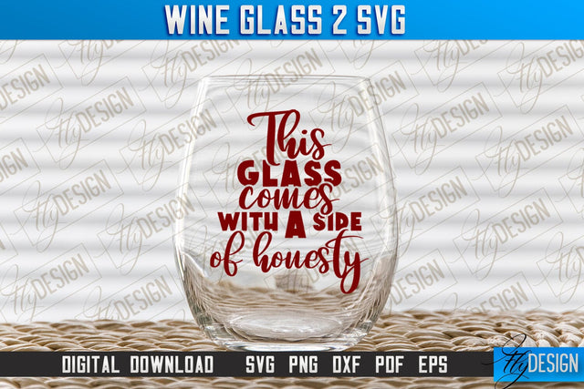 Wine Glass SVG Design | Alcohol SVG Quotes | Glass SVG Quotes v.2 SVG Fly Design 