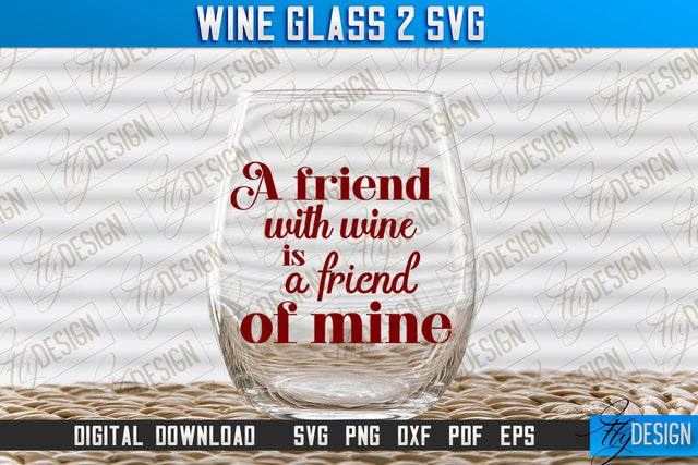 Wine Glass SVG Design | Alcohol SVG Quotes | Glass SVG Quotes v.2 SVG Fly Design 