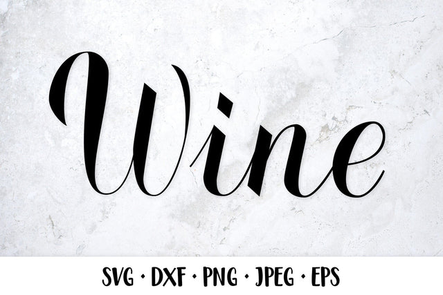 Wine hand lettered SVG cut file. Wine calligraphy lettering SVG LaBelezoka 