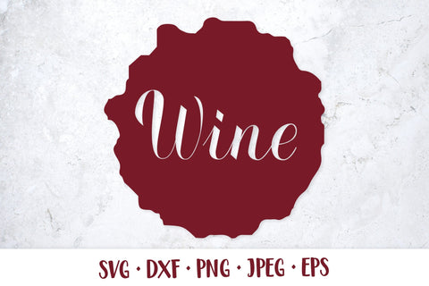 Wine hand lettered SVG. Wine stain. Shirt design SVG LaBelezoka 