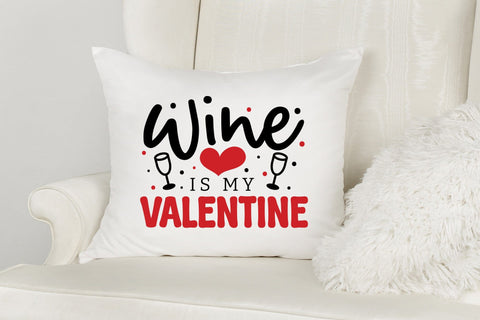 Wine is My Valentine, Anti Valentine's Day SVG SVG CraftLabSVG 