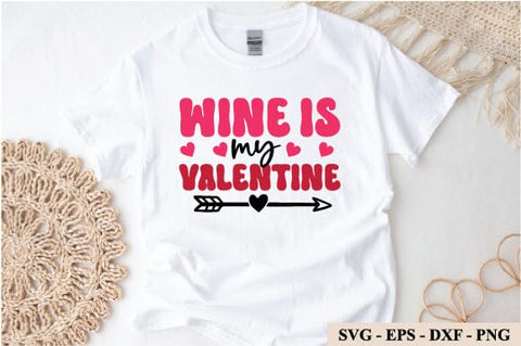 Wine is my valentine retro svg design SVG sk.swapon Roy 