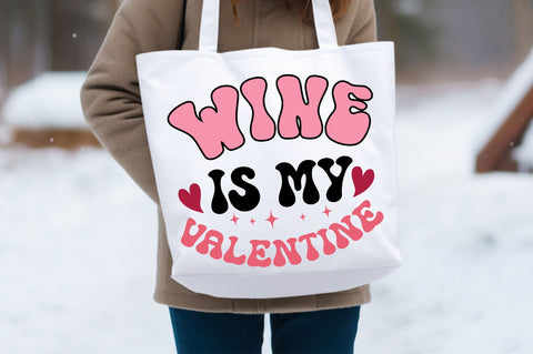Wine is my valentine Svg Design SVG Regulrcrative 