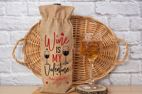 Wine is my valentine Svg Design SVG Regulrcrative 