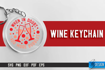 Wine Keychain SVG Design | SVG Quotes | Party SVG Quotes SVG Fly Design 