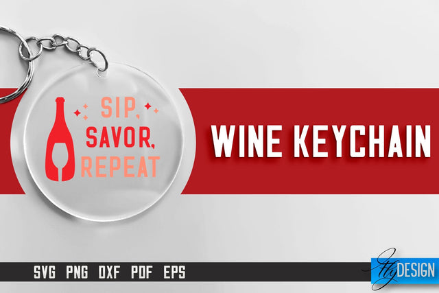 Wine Keychain SVG Design | SVG Quotes | Party SVG Quotes SVG Fly Design 