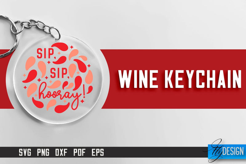 Wine Keychain SVG Design | SVG Quotes | Party SVG Quotes SVG Fly Design 