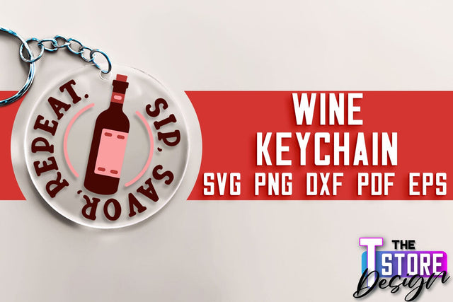 Wine Keychain SVG Design | SVG Quotes | Party SVG Quotes SVG The T Store Design 