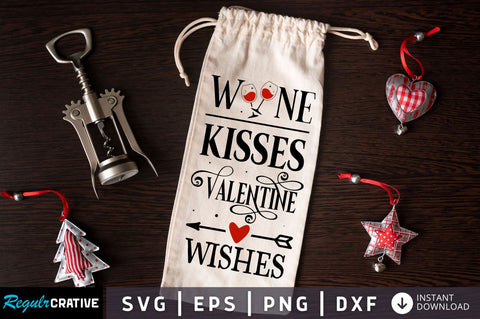 Wine kisses valentine wishes SVG design SVG Regulrcrative 