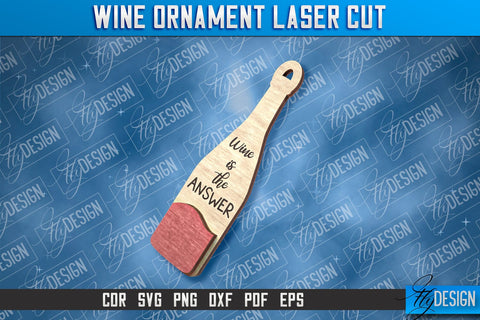 Wine Ornament Laser Cut | Laser Cut SVG | CNC File SVG Fly Design 