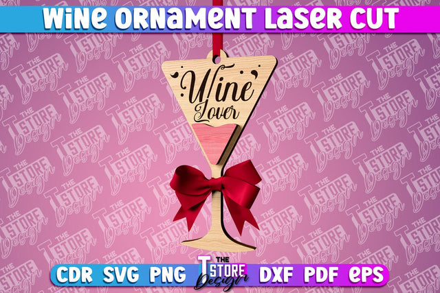 Wine Ornament Laser Cut | Laser Cut SVG | CNC File SVG The T Store Design 