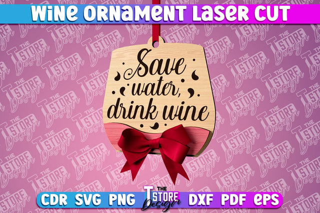 Wine Ornament Laser Cut | Laser Cut SVG | CNC File SVG The T Store Design 