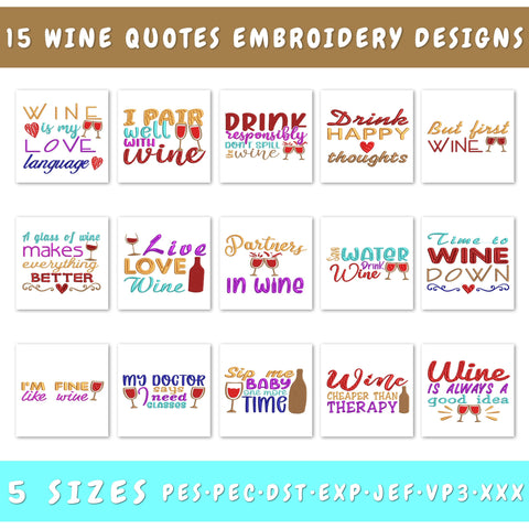 Wine Quotes Embroidery Designs Bundle – 15 Funny Wine Sayings, Digital Embroidery Files for Wine Lovers, Bar & Kitchen Decor Embroidery/Applique DESIGNS HappyDesignStudio 