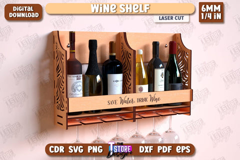 Wine Shelf Laser Cut Bundle | Bar Shelf | Mini Bar | Wall-Mounted Drink Bar | Wine Rack | CNC Files SVG The T Store Design 