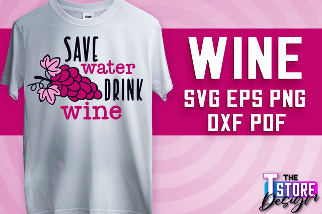 Wine SVG Design | Alcohol SVG Quotes | Party SVG Quotes v.1 SVG The T Store Design 