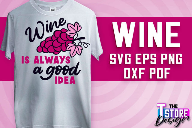 Wine SVG Design | Alcohol SVG Quotes | Party SVG Quotes v.1 SVG The T Store Design 