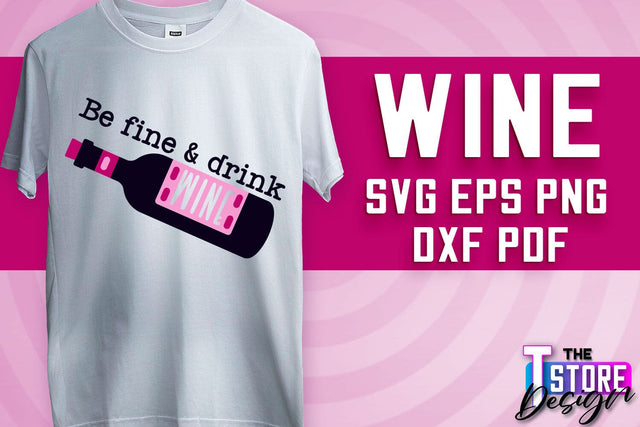 Wine SVG Design | Alcohol SVG Quotes | Party SVG Quotes v.1 SVG The T Store Design 
