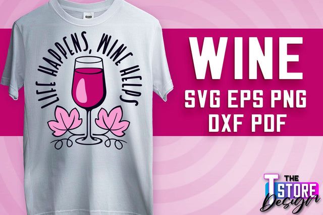 Wine SVG Design | Alcohol SVG Quotes | Party SVG Quotes v.1 SVG The T Store Design 