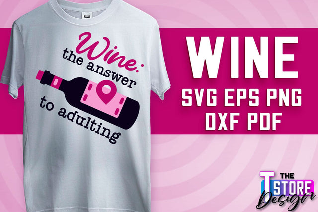 Wine SVG Design | Alcohol SVG Quotes | Party SVG Quotes v.1 SVG The T Store Design 