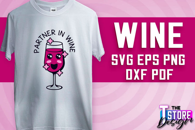 Wine SVG Design | Alcohol SVG Quotes | Party SVG Quotes v.1 SVG The T Store Design 