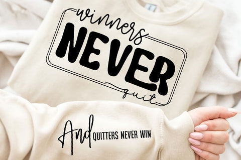 Winners Never Quit Sleeve SVG Design SVG Regulrcrative 