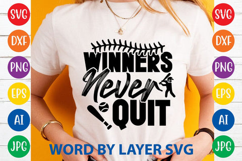 Winners Never Quit SVG DESIGN SVG Rafiqul20606 