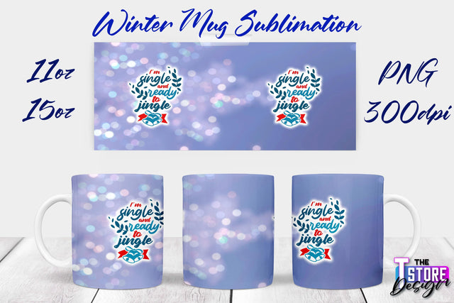 Winter Mug | Christmas Quotes | 11 oz 15 oz Sublimation | PNG Design | Holiday Design Sublimation The T Store Design 