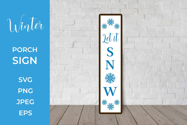 Winter Porch Sign. Let it snow Vertical Front Sign SVG SVG LaBelezoka 