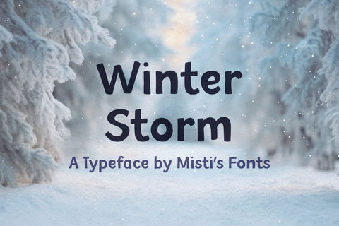 Winter Storm Font Misti's Fonts 