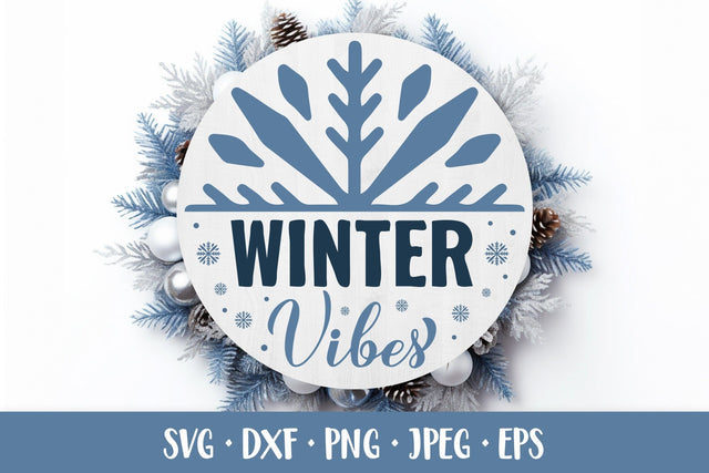 Winter vibes SVG. Winter quote. Seasonal round design SVG LaBelezoka 