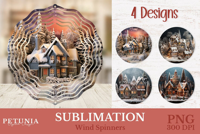 Winter Village Wind Spinner | Wind Spinner Sublimation PNG Sublimation Petunia Digital Design 