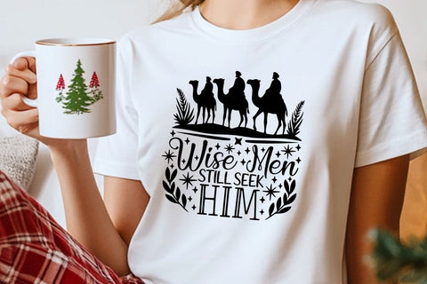 Wise Men Still Seek Him| Christian Christmas SVG Cutting Files. SVG CosmosFineArt 