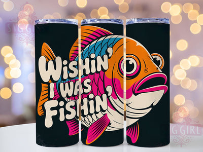 Wishin I Was Fishin 20oz Tumbler, Fishing Tumbler, Sublimation Wrap, 20oz Tumbler Design, Outdoor Fishing Gift, PNG Tumbler Wrap, Fisherman Quotes Sublimation SvggirlplusArt 