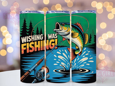 Wishing I Was Fishing 20oz Tumbler, Fisherman Quotes, Sublimation Wrap, 20oz Tumbler Design, Outdoor Fishing Gift, PNG Tumbler Wrap, Wishing I Was Fishing Sublimation SvggirlplusArt 