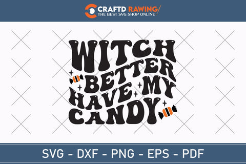 Witch Better Have My Candy Halloween Svg, Halloween Png , Halloween Clipart, Ghost Svg, Halloween Shirt Svg, Hippie Svg, Retro Svg, Svg Bundle, Sublimation Designs SVG Debashish Barman 