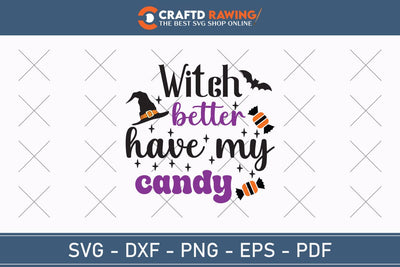 Witch Better Have My Candy Halloween Svg, Halloween Png , Halloween Clipart, Ghost Svg, Halloween Shirt Svg, Hippie Svg, Retro Svg, Svg Bundle, Sublimation Designs SVG Debashish Barman 