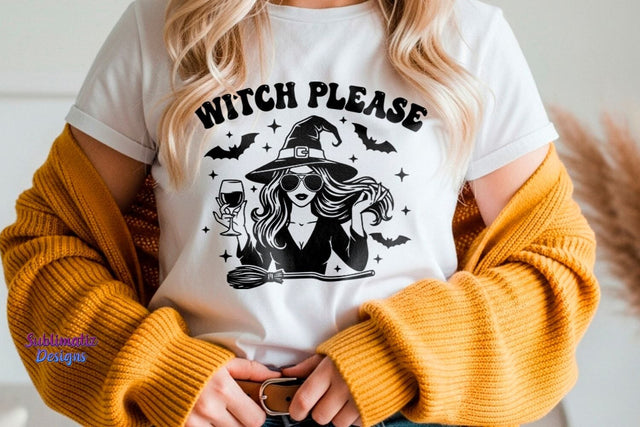 Witch Please Funny Quote SVG SVG Sublimatiz Designs 