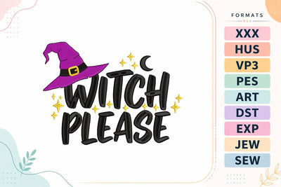 Witch Please Sassy Hat Halloween Embroidery Design Embroidery/Applique DESIGNS sg embroidery 