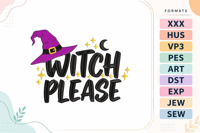 Witch Please Sassy Hat Halloween Embroidery Design Embroidery/Applique DESIGNS sg embroidery 